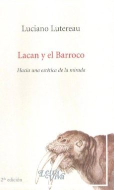 lacan y el barroco. hacia una estetica de la mirada-9789506493684