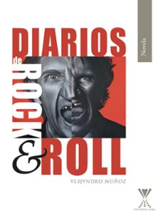 diarios de rock &amp; roll (ebook)-alejandro muñoz-9789563386684