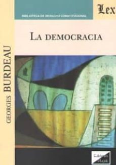 democracia, la (burdeau)-georges burdeau-9789563925784