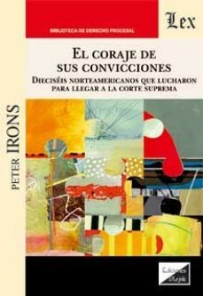 el coraje de sus convicciones-peter irons-9789564073484
