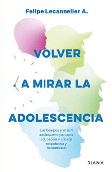 volver a mirar la adolescencia (ebook)-felipe lecannelier-9789566122784
