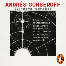el instinto cientifico (audiolibro)-andres gomberoff-9789566247784