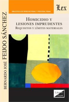 homicidio y lesiones imprudentes-bernardo jose feijoo sanchez-9789567799084
