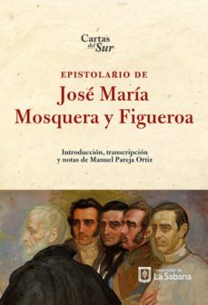epistolario de jose maria mosquera y figueroa (ebook)-manuel pareja ortiz-9789581204984