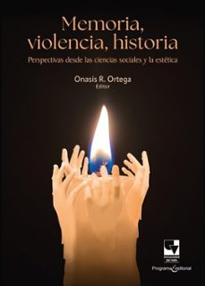 memoria, violencia, historia (ebook)-onasis rafael ortega narváez-rubén darío zapata-cristian david ocampo macías-9789585073784