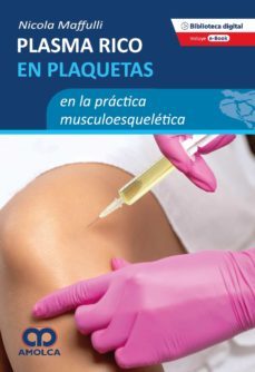 plasma rico en plaquetas en la practica musculoesquelrtica-nicola maffulli-9789585281684