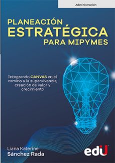 planeacion estrategica para mipymes (ebook)-liana sánchez-9789587925784
