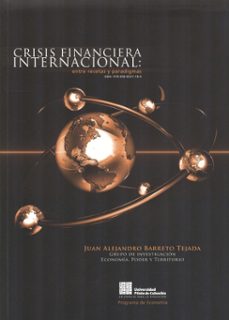 crisis financiera internacional (ebook)-juan alejandro barreto tejada-9789588537184