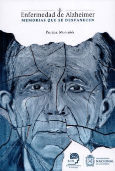 enfermedad de alzheimer memorias que se desvanecen-patricia montañes-9789589908884