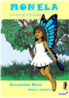 monela y el color de la felicidad (ebook)-geonel alejandro rama alemán-9789592515284