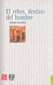 el ethos, destino del hombre-9789681646684