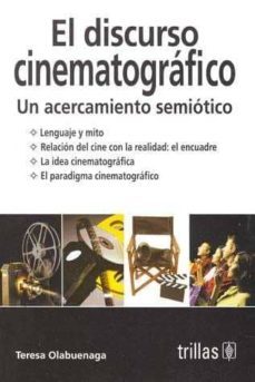 el discurso cinematografico-teresa olabuenaga-9789682441684