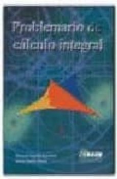 problemario de calculo integral-gerardo aguilar sanchez-jaime castro perez-9789706861184