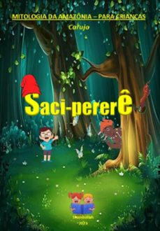 saci-pererê (ebook)-carlos araujo carujo-9789851121584