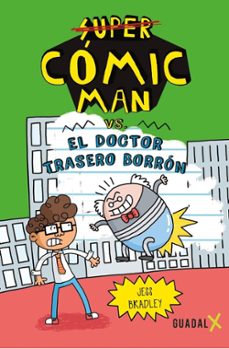 super comic man vs. el doctor trasero borron-jess bradley-9789871713684
