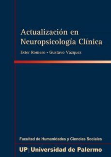 actualización en neuropsicología clínica (ebook)-ester romero-gustavo vazquez-9789873410284