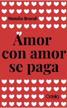 amor con amor se paga (ebook)-natalia brandi-9789874863584