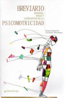 breviario reseñas ideas y conceptos de la psicomotricidad-rosana y otro danderfer-9789875912984