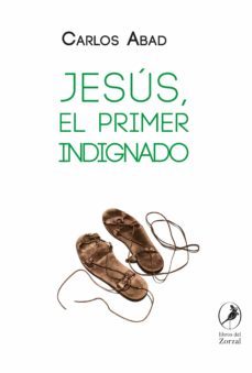 jesus, el primer indignado (ebook)-carlos abad-9789875994584
