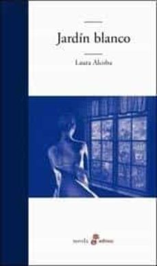 jardín blanco-laura alcoba-9789876280884
