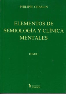 elementos de semiologia y clinica mentales, tomo i-philippe chaslin-9789876490184