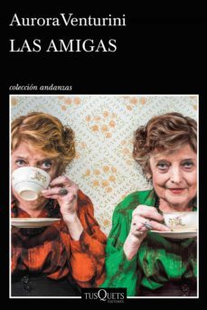 las amigas (ebook)-aurora venturini-9789876706384