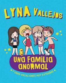 una familia anormal. y unas vacaciones muy extrañas (ebook)-9789877363784