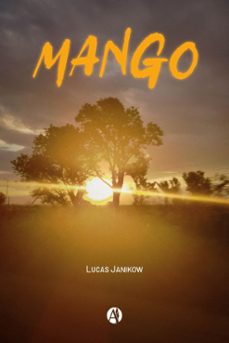 mango (ebook)-lucas janikow-9789878729084