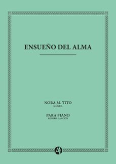 ensueño del alma (ebook)-nora mabel tito-9789878741284
