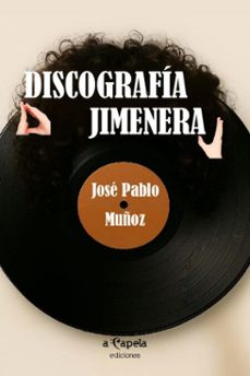 discografia jimenera (ebook)-josé pablo muñoz-9789878907284
