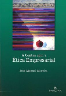 a contas com a etica empresarial  2ª ed. (ebook)-josé manuel moreira-9789897163784