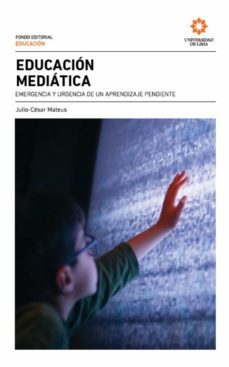 educacion mediatica (ebook)-julio cesar mateus-9789972456084