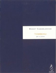 tombeau, per a piano (ebook)-benet casablancas-9790692042884