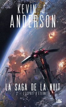 la saga de la nuit, t3 : l'esprit d'eternite (ebook)-kevin j. anderson-9791028116484