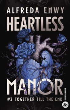heartless manor - 2 (ebook)-alfreda enwy-9791033922384