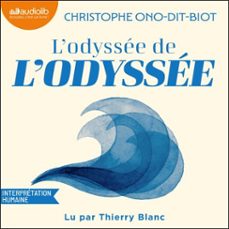 l'odyssee de l'odyssee (audiolibro)-christophe ono dit biot-9791035424084