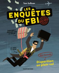 les enquetes du fbi - certifies faits reels, tome 01 (ebook)-tom sullivan-9791036377884