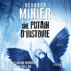 une putain d'histoire-bernard minier-9791036611384