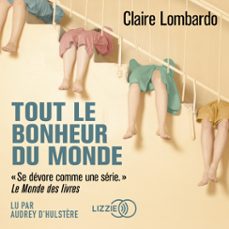 tout le bonheur du monde (audiolibro)-claire lombardo-9791036618284