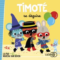 timote se deguise (audiolibro)-emmanuelle massonaud-melanie combes-9791036623684