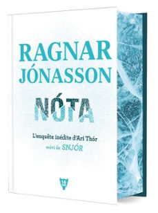 nota, lenquete inedite dari thor - suivi de snjor (ebook)-ragnar jonasson-9791040125884