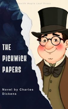 the pickwick papers (ebook)-charles dickens-zenith maple leaf press-9791070121184