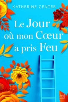 le jour ou mon coeur a pris feu (ebook)-katherine center-9791093835884