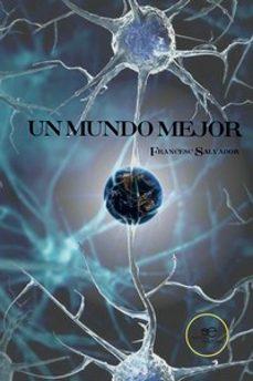 un mundo mejor-francesc salvador-9791220142984