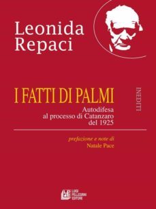 i fatti di palmi. autodifesa al processo di catanzaro del 1925 (ebook)-9791220500784