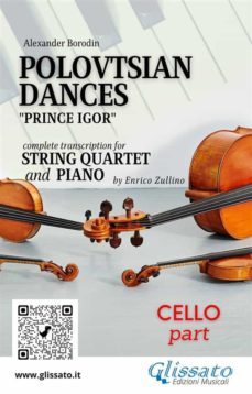 cello part of "polovtsian dances" for string quartet and piano (ebook)-alexander borodin-9791220862684