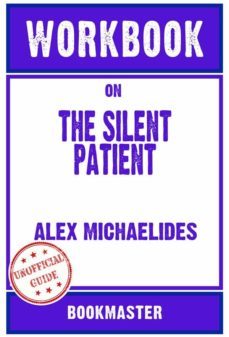 workbook on the silent patient by alex michaelides (fun facts &amp; trivia tidbits) (ebook)-9791221337884