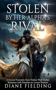stolen by her alpha's rival-9791224469384