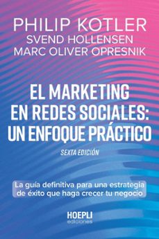 el marketing en redes sociales: un enfoque practico (6ª ed.)-9791254990384