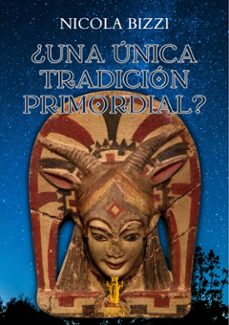 ¿una unica tradicion primordial? (ebook)-9791255048084